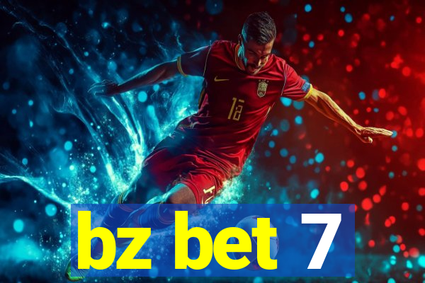 bz bet 7