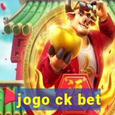 jogo ck bet