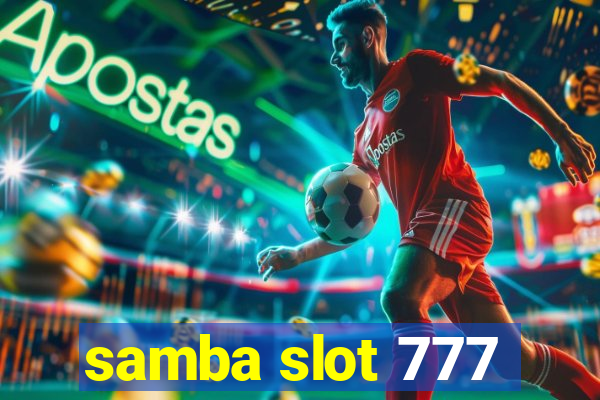 samba slot 777