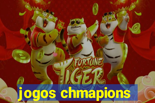 jogos chmapions