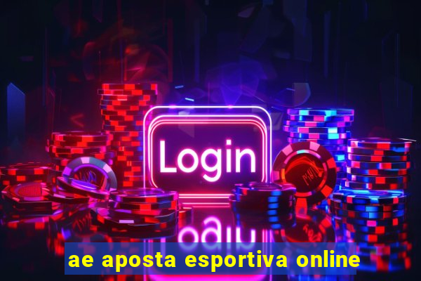 ae aposta esportiva online