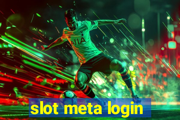 slot meta login