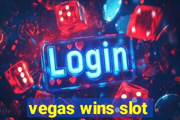 vegas wins slot