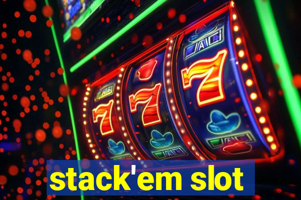 stack'em slot