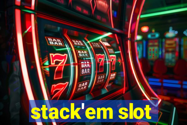 stack'em slot