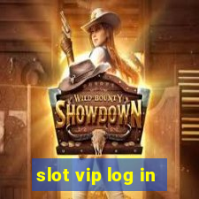 slot vip log in