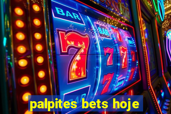 palpites bets hoje