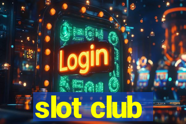 slot club