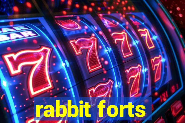 rabbit forts