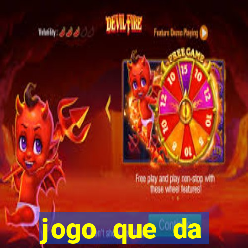 jogo que da dinheiro de verdade sem deposito