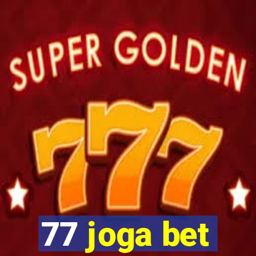 77 joga bet