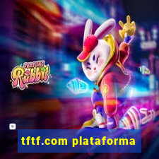 tftf.com plataforma