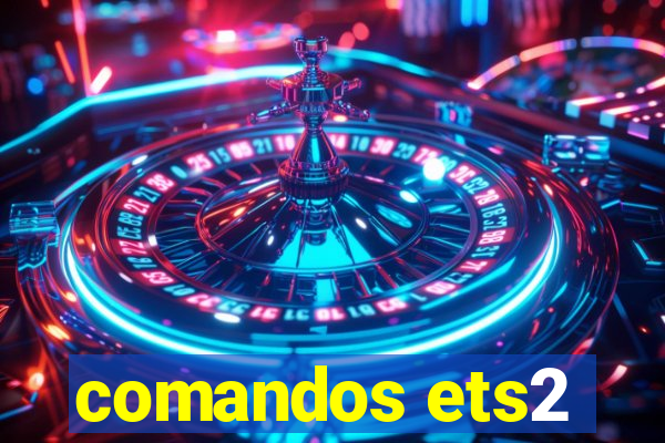 comandos ets2