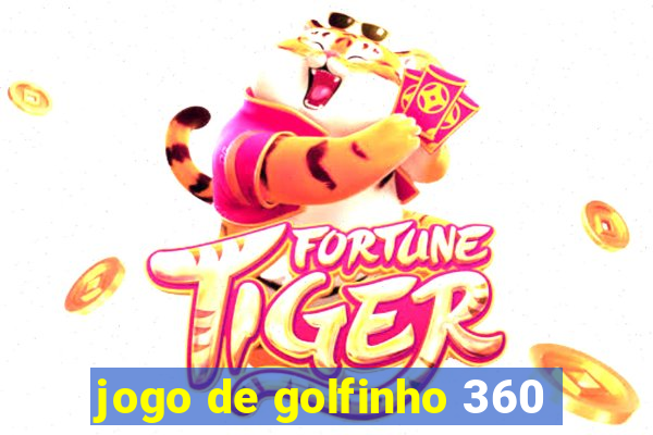 jogo de golfinho 360