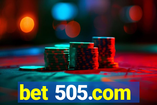 bet 505.com