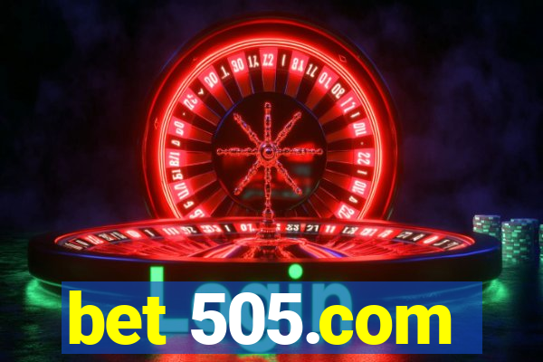 bet 505.com