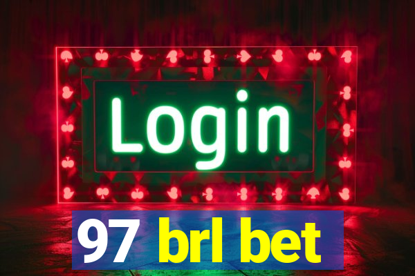 97 brl bet