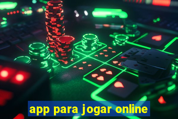 app para jogar online