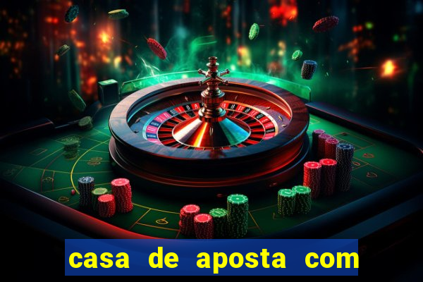 casa de aposta com bonus gratis