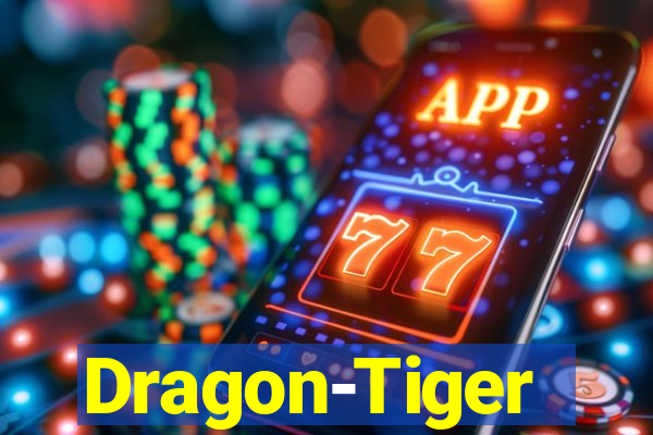 Dragon-Tiger