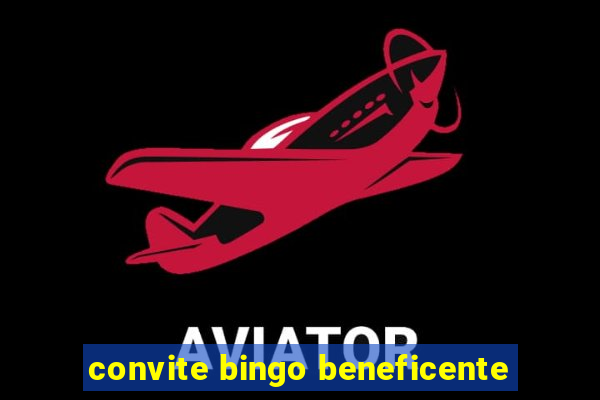 convite bingo beneficente