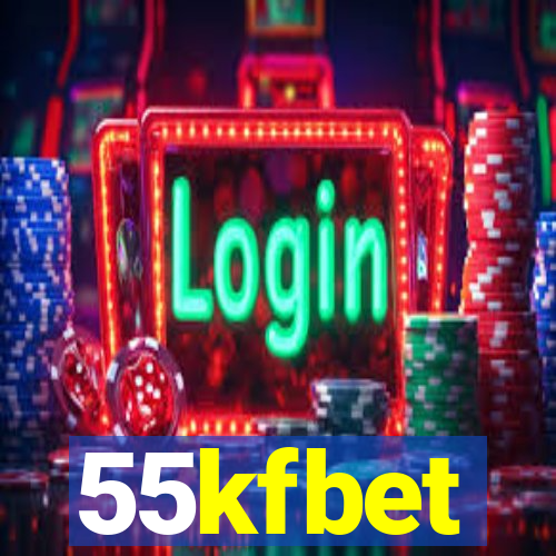 55kfbet