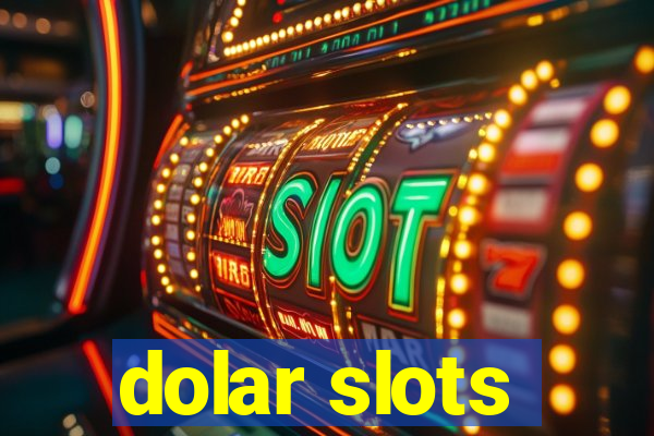 dolar slots