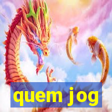 quem jog