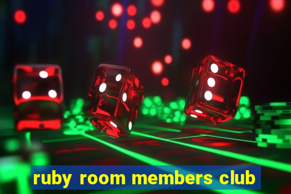 ruby room members club