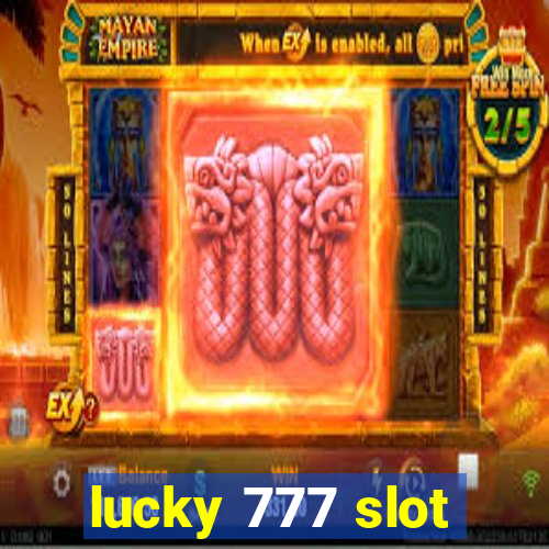 lucky 777 slot