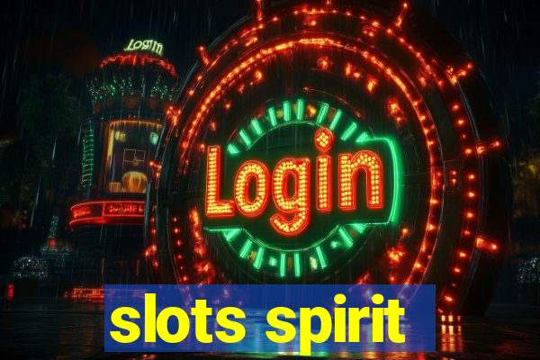 slots spirit