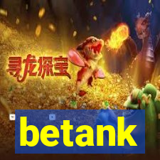 betank