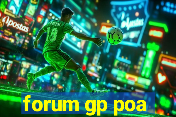 forum gp poa