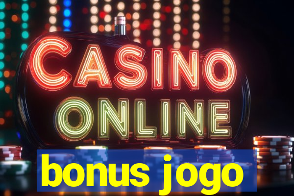 bonus jogo