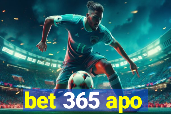 bet 365 apo