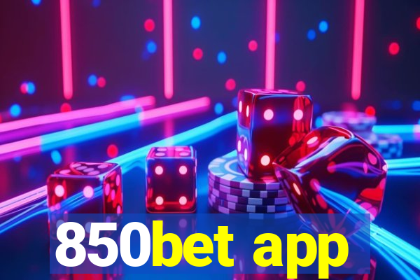 850bet app