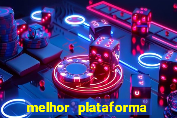 melhor plataforma para jogos