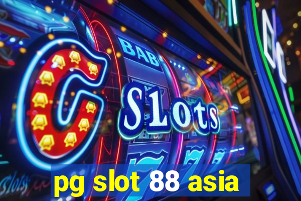 pg slot 88 asia