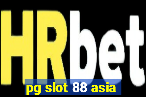 pg slot 88 asia