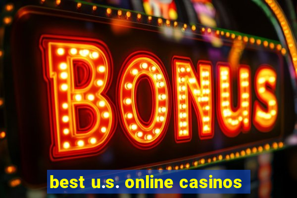 best u.s. online casinos