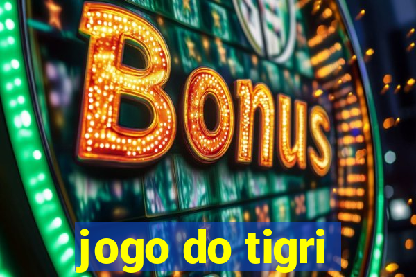 jogo do tigri