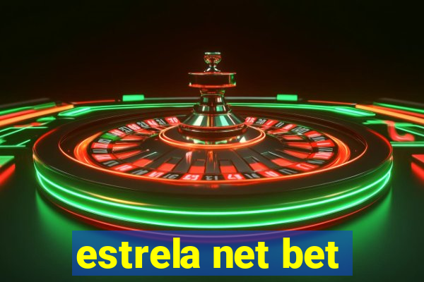 estrela net bet