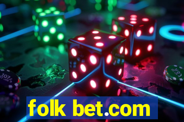 folk bet.com