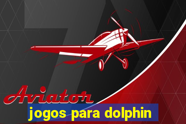 jogos para dolphin