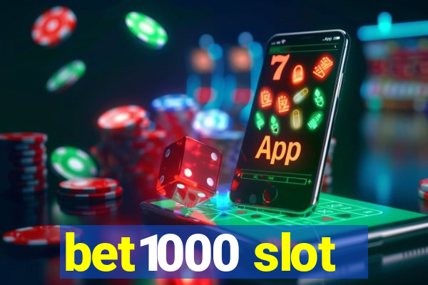 bet1000 slot