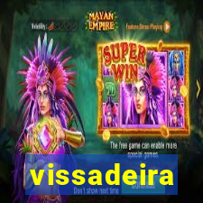 vissadeira