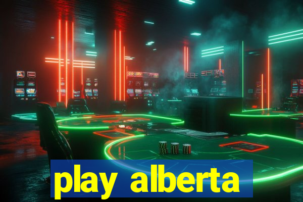 play alberta