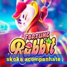 skoka acompanhate