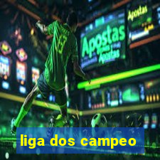 liga dos campeo