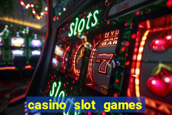 casino slot games real money